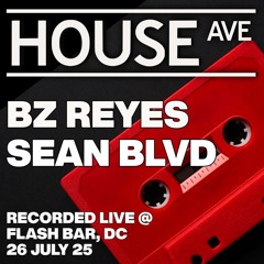 House Avenue - Live at Flash Bar DC, 26 Jul 25