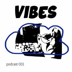 001 VIBES podcast: TECH-SPIRIT