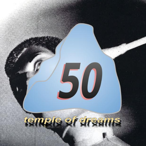 Temple of Dreams: 50th Show