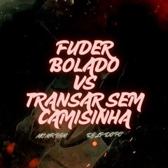 FUDER BOLADO VS TRANSAR SEM CAMISINHA -  MR BIM [ DJ LP DO PC]
