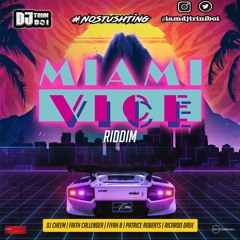 MIAMI VICE RIDDIM (SOCA 2023)
