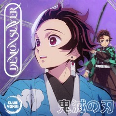 CLUB YOKAI - DEMON SLAYER [Kimetsu no Yaiba Remix]