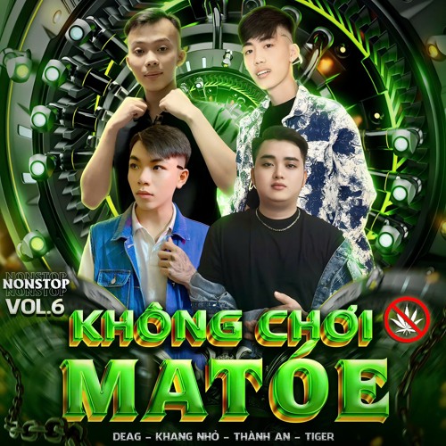 VIETMIX KHONG CHOI MA TOE VOL 6 TIGER