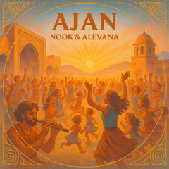 Nook & Alevana - Ajan (Original Mix)