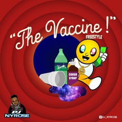 VACCINE FREESTYLE mix