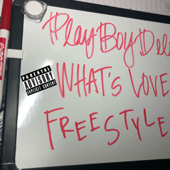 Whats Love freestyle