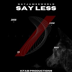 Say Less (feat. NatJames)