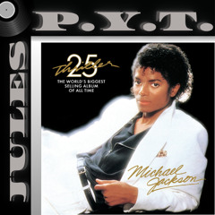 P.Y.T. - JULES