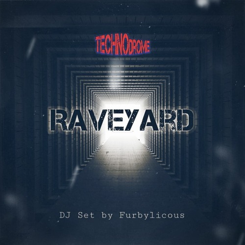 Raveyard TechnoDrome Chapter 1 - Furbylicous