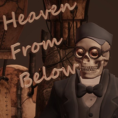 Heaven From Below