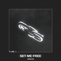 Viperactive - Set Me Free (leemoo Remix)