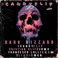 DarkWizzard - Candy Flip (Francesco Lolli Remix) (68 Audio Master)