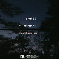 unknxwn. - No Time w/ Sketti | Produced By TREETIME