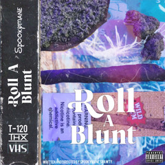 Roll A Blunt