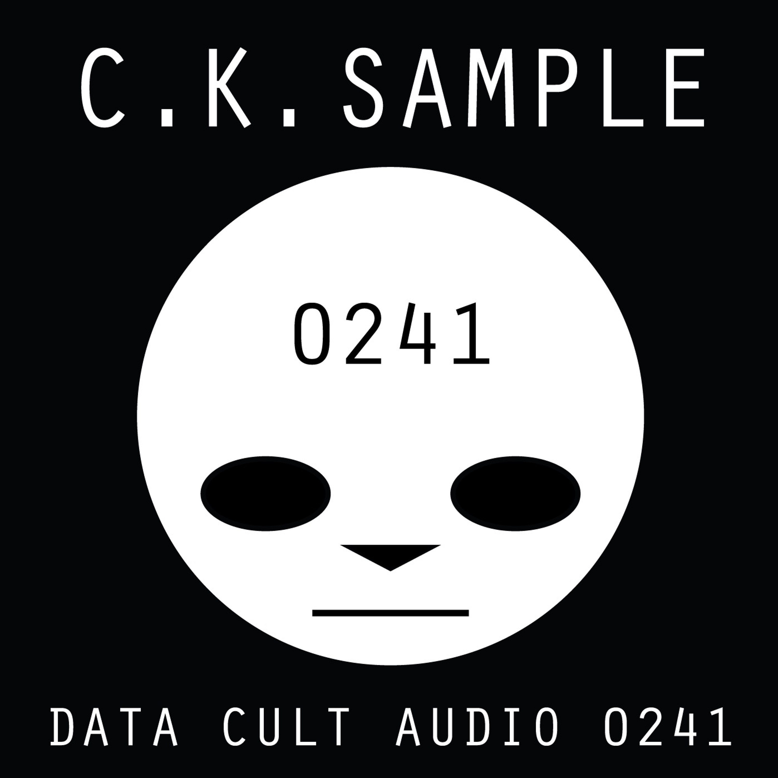 Data Cult Audio 0241 - C.K. Sample