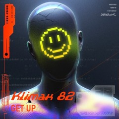 Klimax 82 - Get Up [FREE DL]