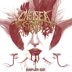 Chelsea Grin - Angels Shall Sin, Demons Shall Pray (SUBPLIER EDIT) [FREE DL]