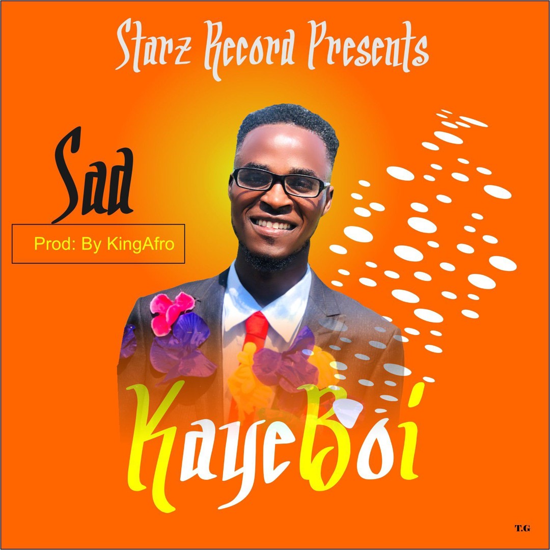 Stream SAD_Kaye Boi(pROD.KingAfro Beatzz) by Kayeboi Official | Listen ...