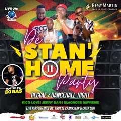 De Stan Home Party - Reggae & Dancehall Night Live Audio