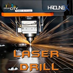 HrouneX - Laser Drill