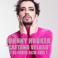 Johnny Hooker - Caetano Veloso(DJ Fábio ACM edit)