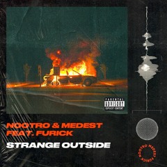 Medest, nootro (feat. Furick) - Strange Outside
