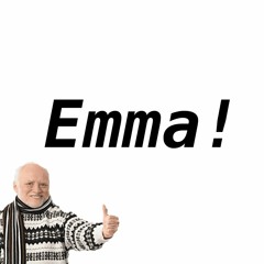 Emma !