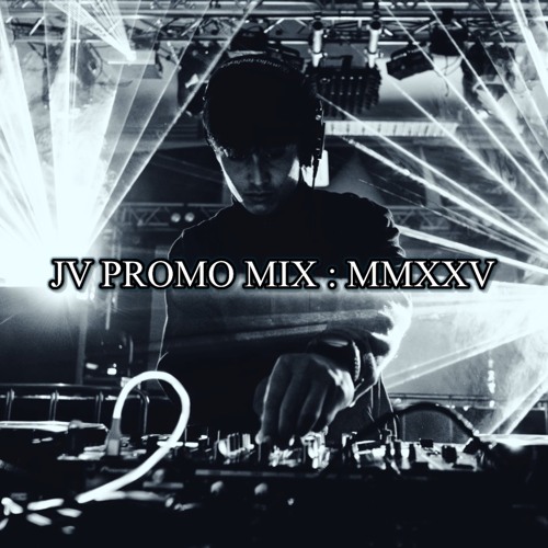 JV PROMO MIX : MMXXV