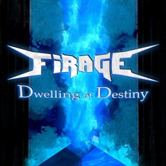 Dwelling of Destiny