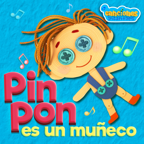 Stream Pin Pon es un muñeco by Johny y sus amigo | Listen online for free  on SoundCloud