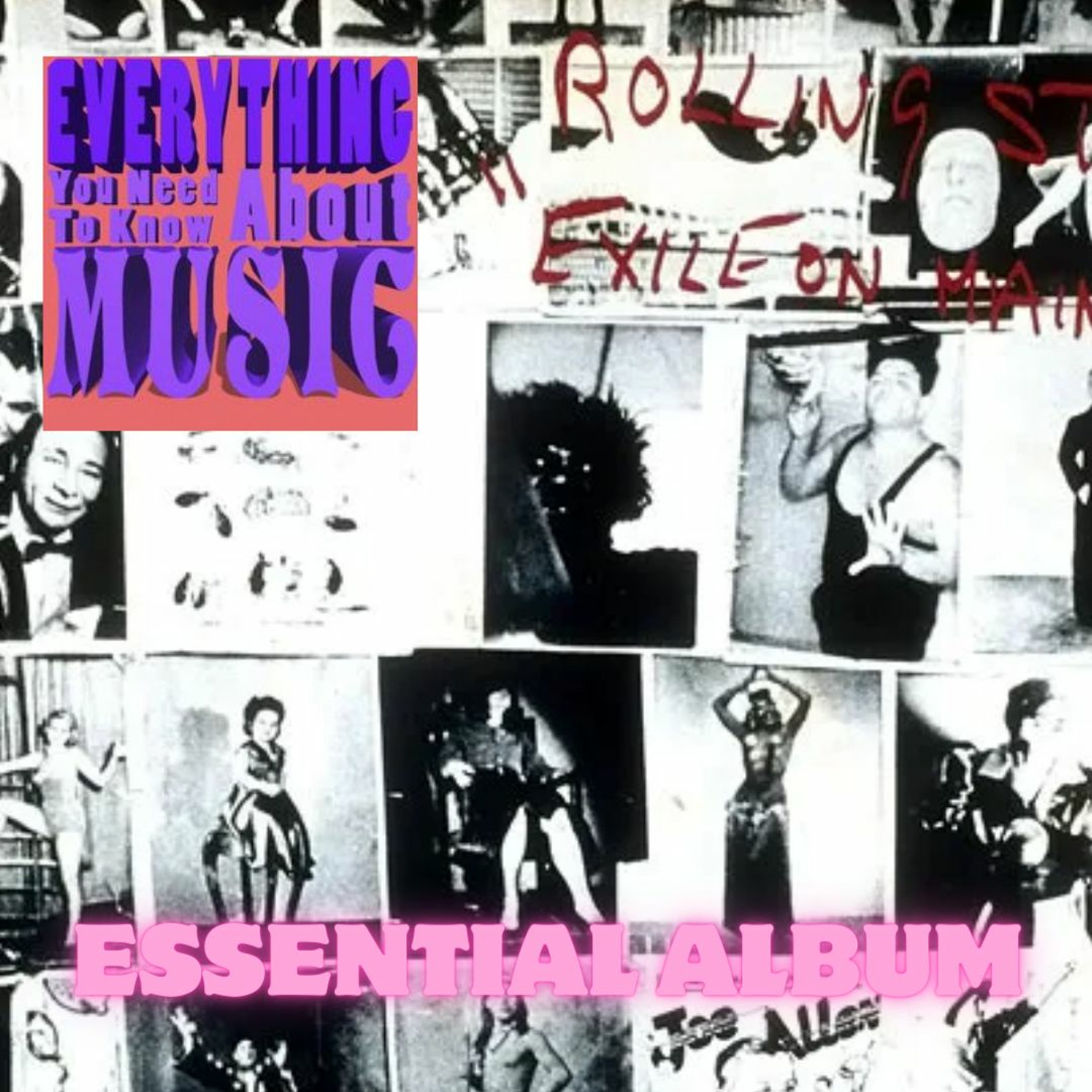 Ep. 65 Essential Album : Rolling Stones "Exile on Main Street" episode artwork