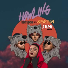 Cartoon - Howling (Ft. Asena) [Siimi Remix]