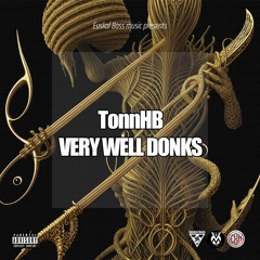VERY WELL DONKS - Full tracks Album available for purchase on Bandcamp. 🔥