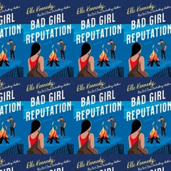 (ePUB) Download Bad Girl Reputation (Avalon Bay, 2)