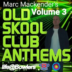 Marc Mackender - Oldskool Anthems Volume 3