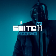 CeeOne - [Switch ON] | [S1.E2] | FBT