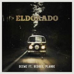 Deemz x Bedoes x PlanBe - Eldorado