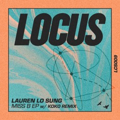 Lauren Lo Sung - Cosmic Flow (LCS009)