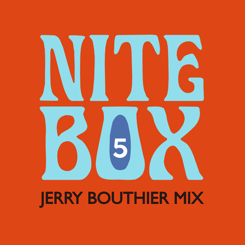 Nite Box #5 - Jerry Bouthier Mix FREE DOWNLOAD