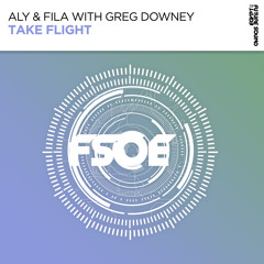 Aly & Fila, Greg Downey - Take Flight