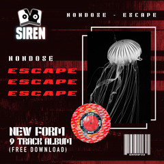 Nondose - Escape [FREE DOWNLOAD]
