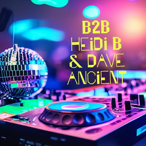 B2B - Heidi B Disco & Dave's Funk