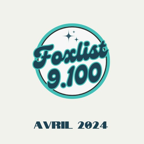 #FOXLIST-9.100_Avril-2024