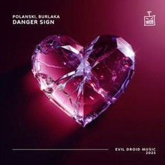 Daria Kupr, POLANSKI & EVIL DROID - My Heart