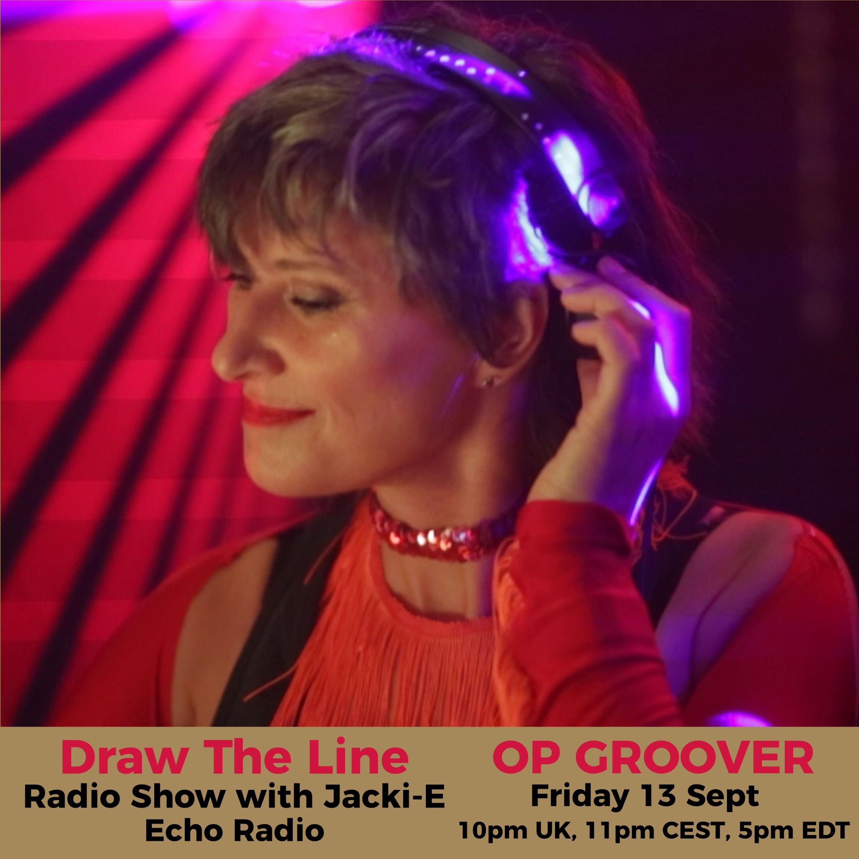 Jacki-E and Draw The Line Radio Show