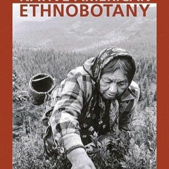 read ❤️ebook (✔️pdf✔️) Native American Ethnobotany
