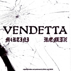 SSOS X EKALI - Vendetta (M4RTINI Remix)