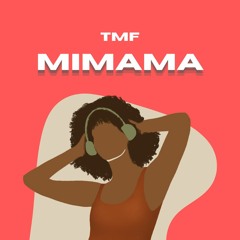 TMF - MIMAMA (Radio Edit)