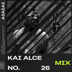 AIAIAI Mix 026 - KAI ALCE