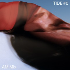 AM Mix for Tide Magazine #0